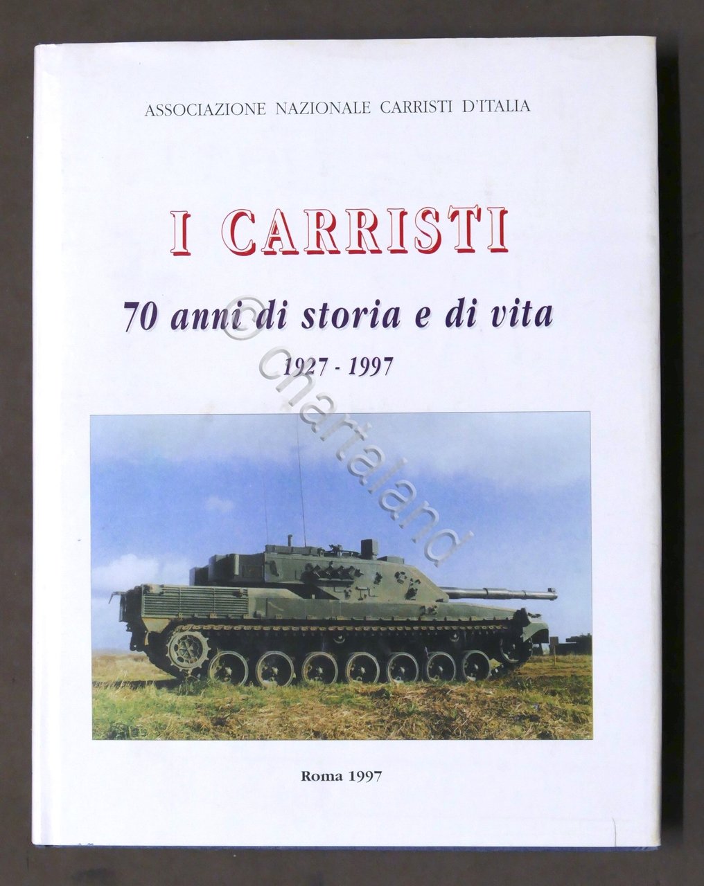 I Carristi - 70 anni di storia e di vita …