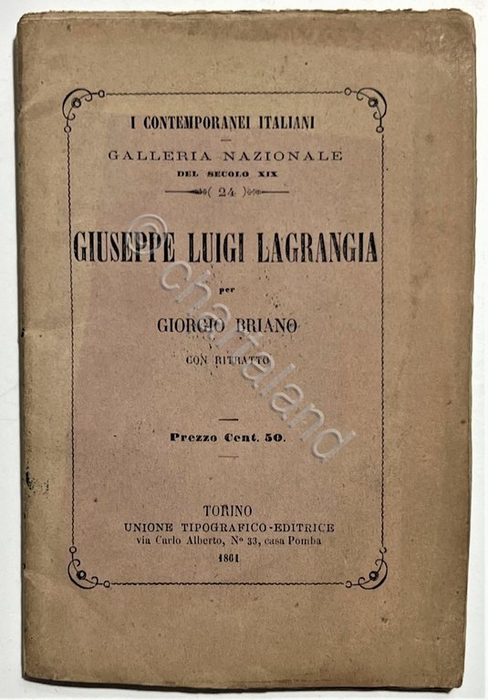 I Contemporanei Italiani - Giuseppe Luigi Lagrangia per Giorgio Briano …