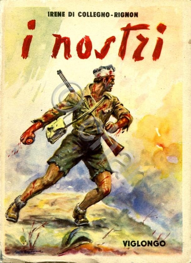 I. di Collegno-Rignon - I nostri - Vita clandestina in …