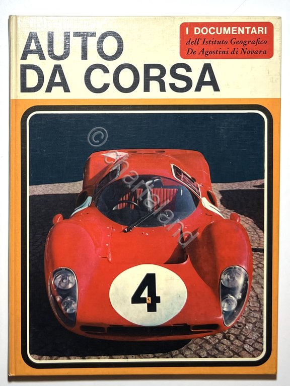 I Documentari 10 - F. Bernabò - Auto da Corsa - ed. 1968 