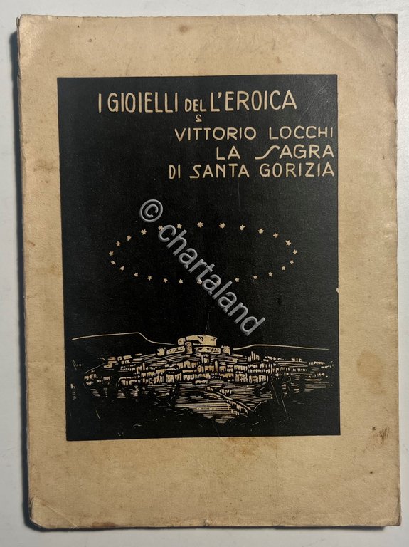 I Gioielli del L'Eroica - V. Locchi - La Sagra …