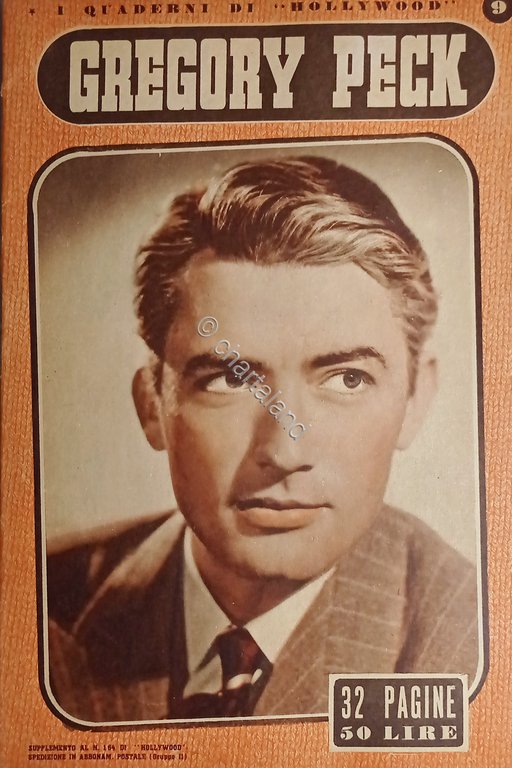 I Quaderni di Hollywood N. 9 - Gregory Peck - …