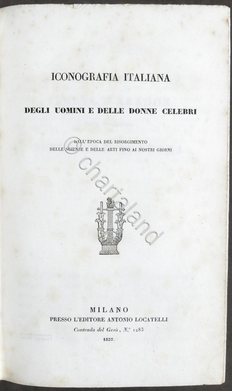 Iconografia italiana degli uomini e delle donne celebri - ed. …