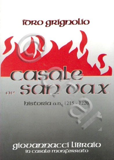 Idro Grignolio - Casale de san vax historia 1215-1220 - …