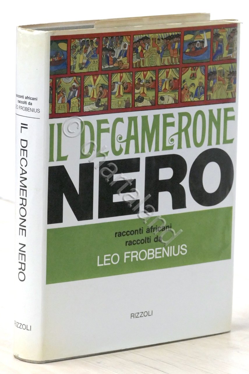 Il Decamerone nero - Racconti africani raccolti da Leo Frobenius …