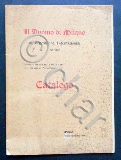 Il Duomo di Milano all'Esposizione del 1906 - Sezione Architettura …