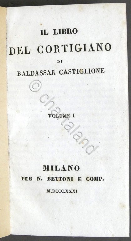 Il libro del cortigiano di Baldassar Castiglione - Opera completa …