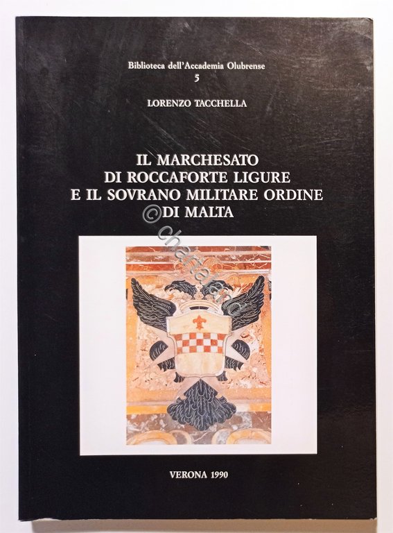 Il marchesato di Roccaforte Ligure e il sovrano militare Ordine …