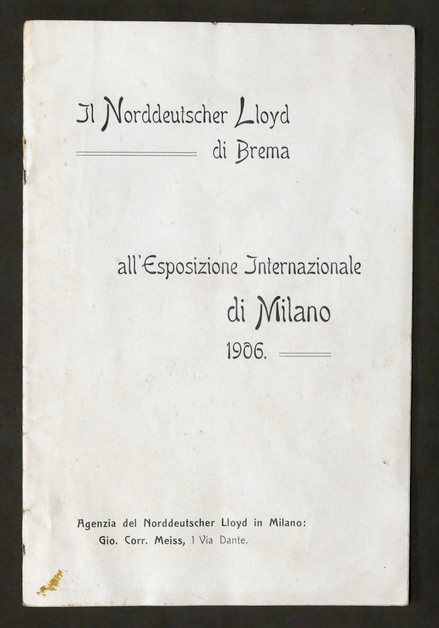 Il Norddeutscher LLoyd di Brema all'Esposizione Internazionale di Milano 1906