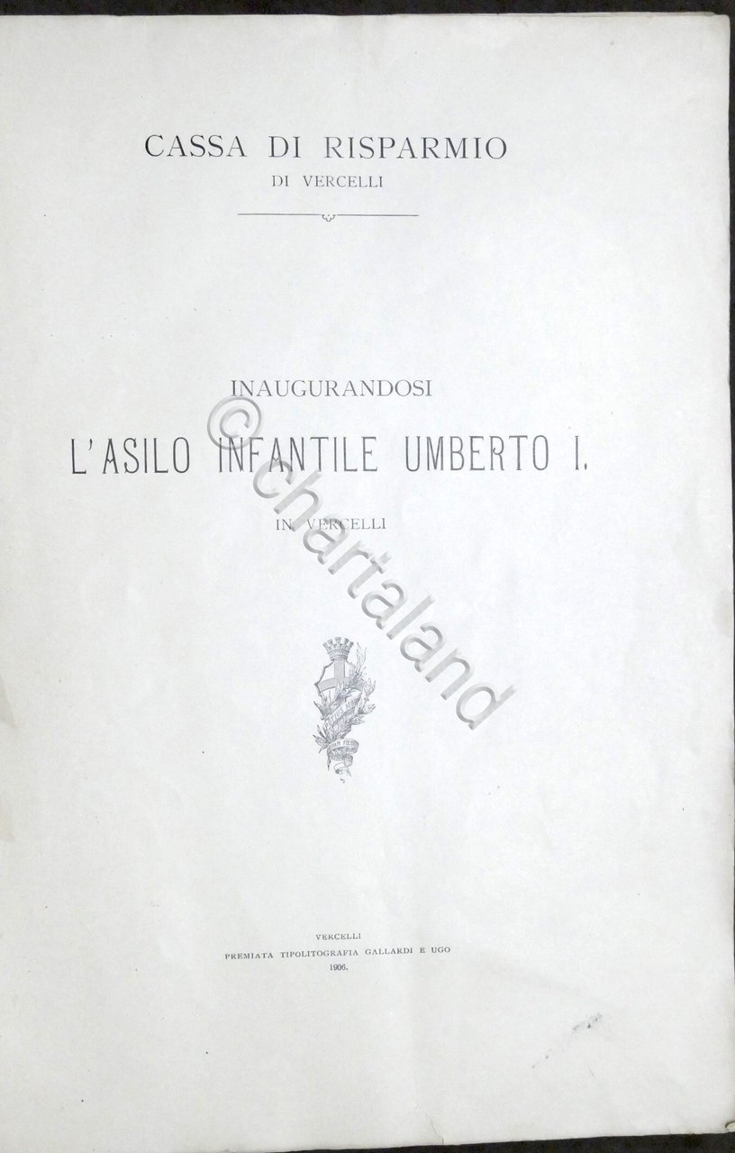 Inaugurandosi l'Asilo Infantile Umberto I in Vercelli - 1906