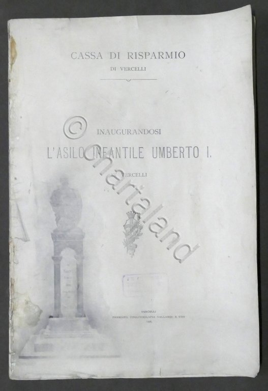 Inaugurandosi l'Asilo Infantile Umberto I in Vercelli - 1906