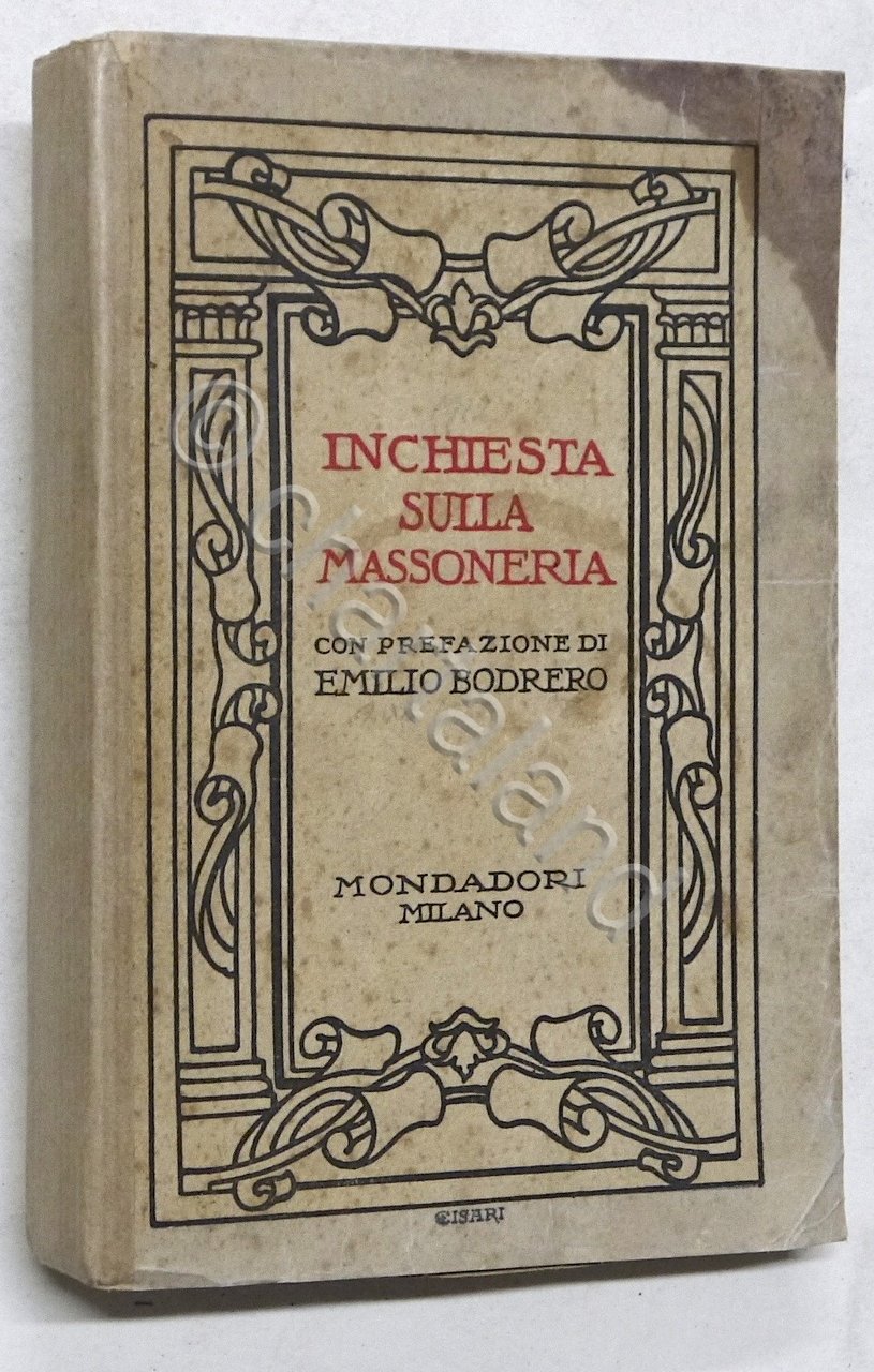 Inchiesta sulla Massoneria con prefazione di Emilio Bodrero - ed. …