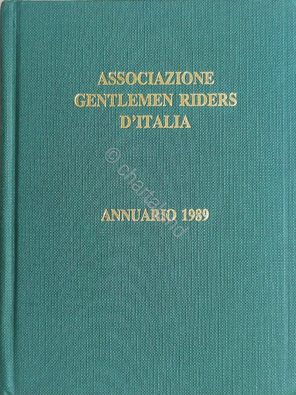 Ippica - Associazione Gentlemen Riders d'Italia - Annuario 1989