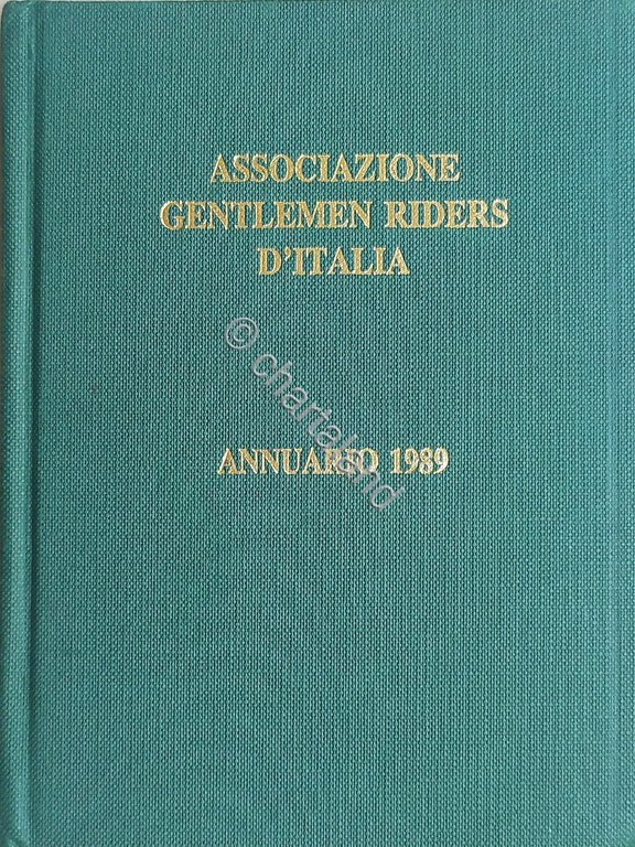 Ippica - Associazione Gentlemen Riders d'Italia - Annuario 1989