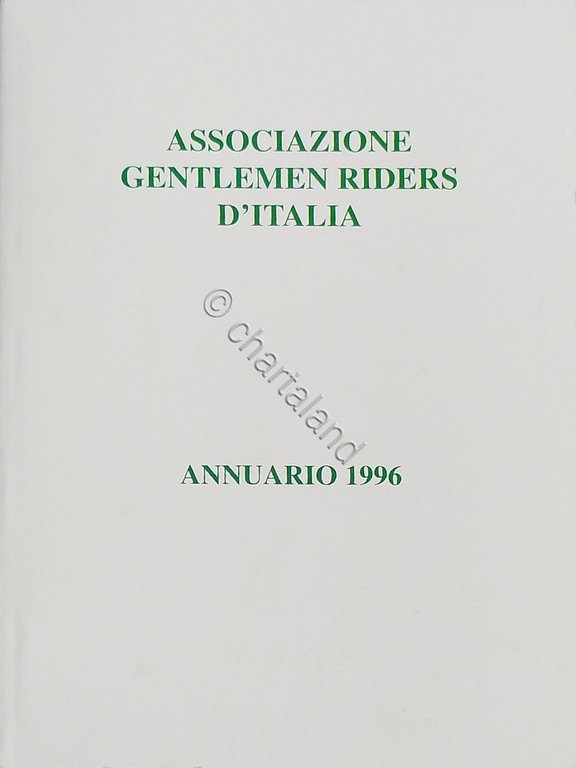 Ippica - Associazione Gentlemen Riders d'Italia - Annuario 1996