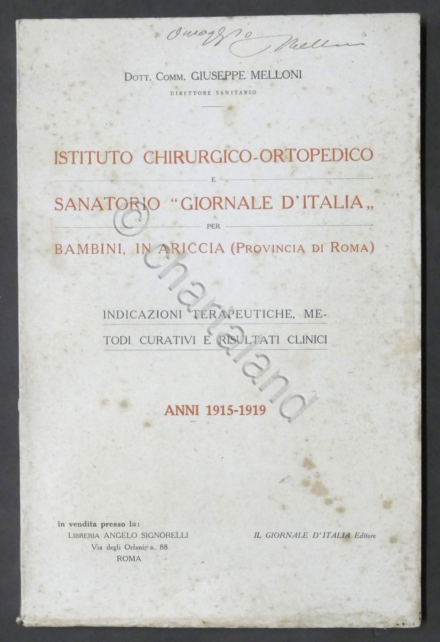 Istituto Sanatorio per bambini in Ariccia - Indicazioni, risultati 1915-1919