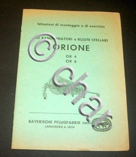 Istruzioni montaggio e esercizio Ranghinatori Orione OR 4 OR 6 …