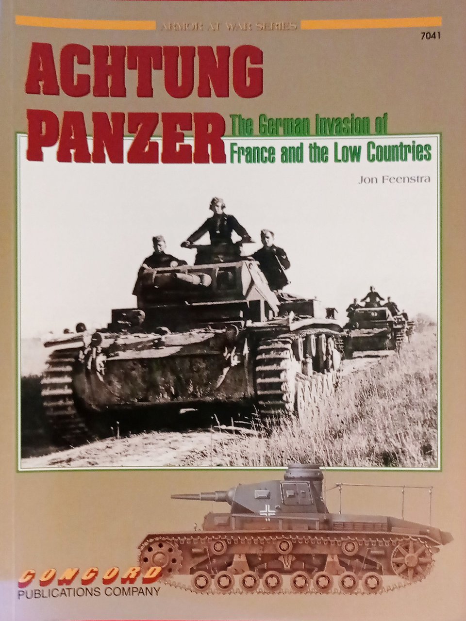 J. Feenstra - Achtung Panzer: The German invasion of France …