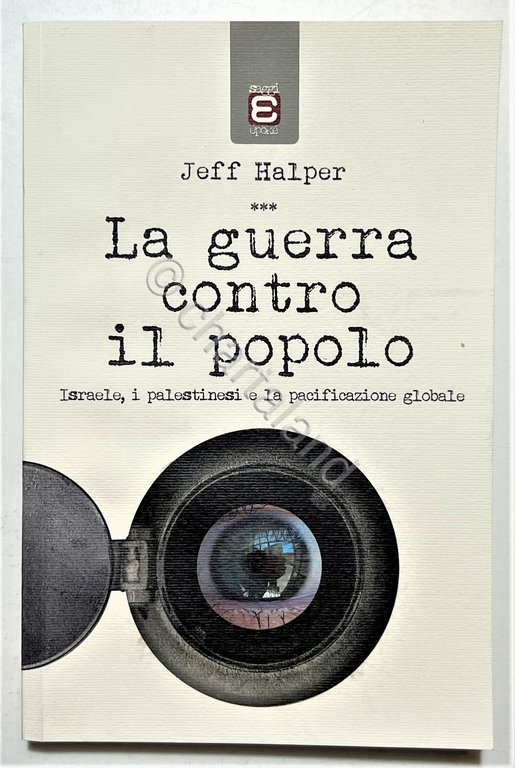 J. Halper - La guerra contro il popolo - ed. …
