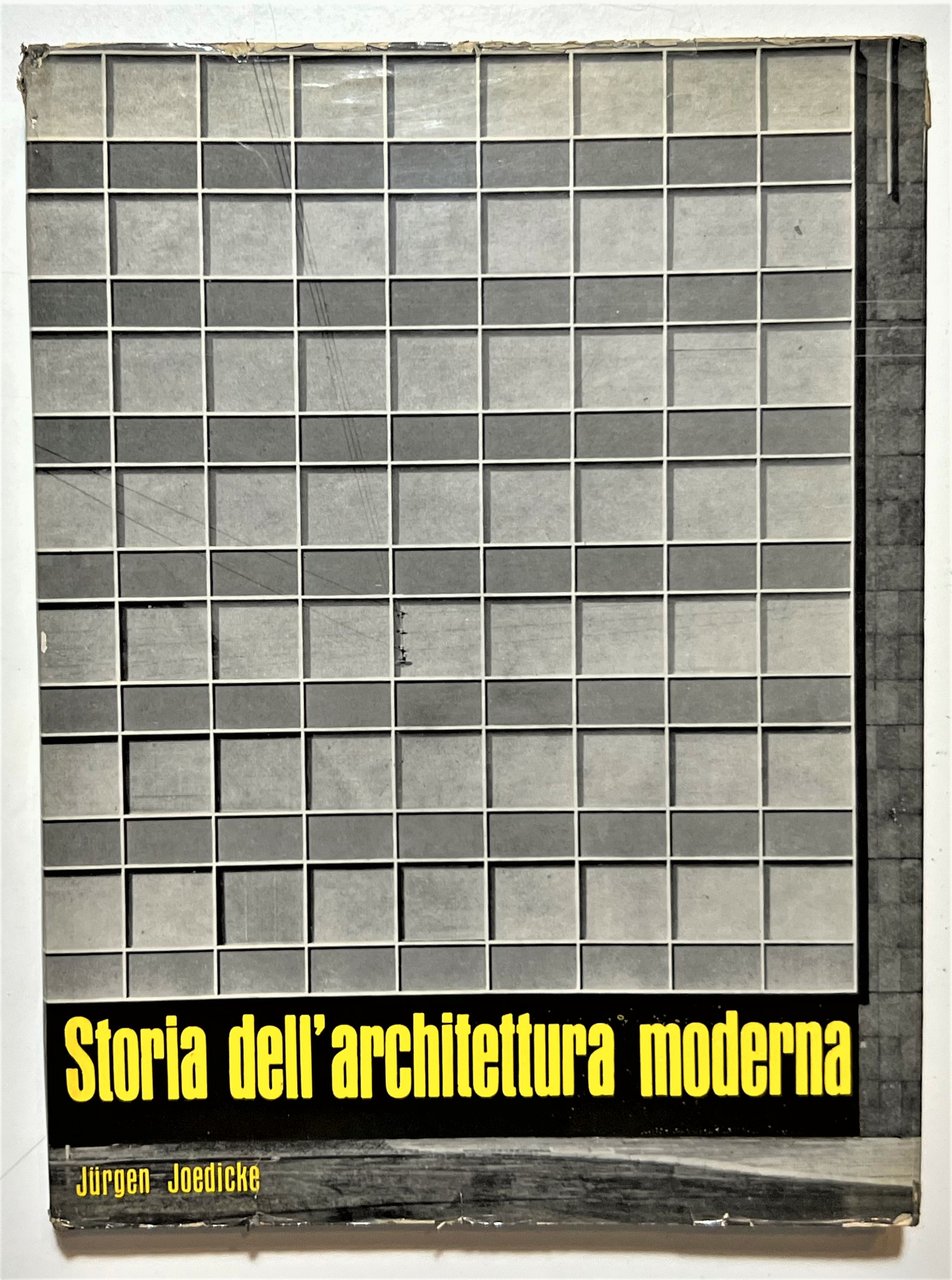 J. Joedicke - Storia dell'Architettura Moderna - ed. 1960 Sansoni