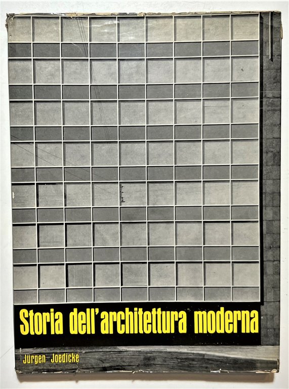 J. Joedicke - Storia dell'Architettura Moderna - ed. 1960 Sansoni