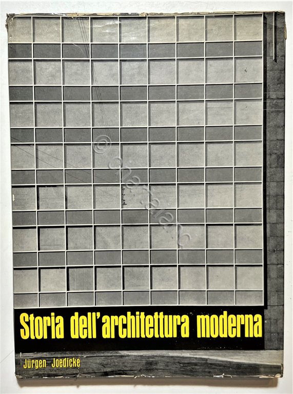 J. Joedicke - Storia dell'Architettura Moderna - ed. 1960 Sansoni