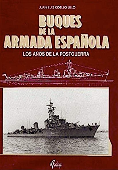 J.L. Coello Lillo - Buques de la Armada Espanola - …