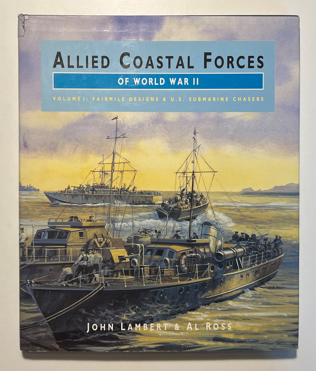J. Lambert & A. Ross - Allied Coastal Forces of …