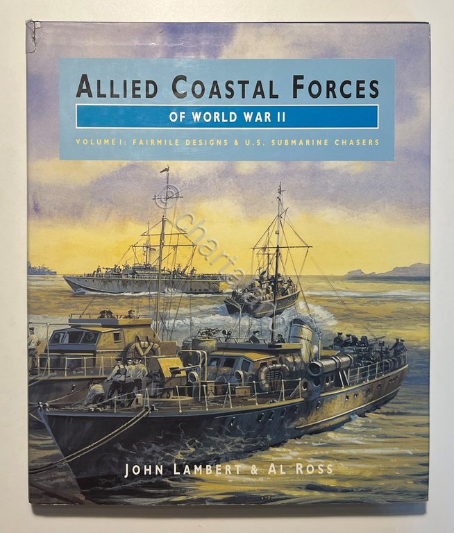 J. Lambert & A. Ross - Allied Coastal Forces of …