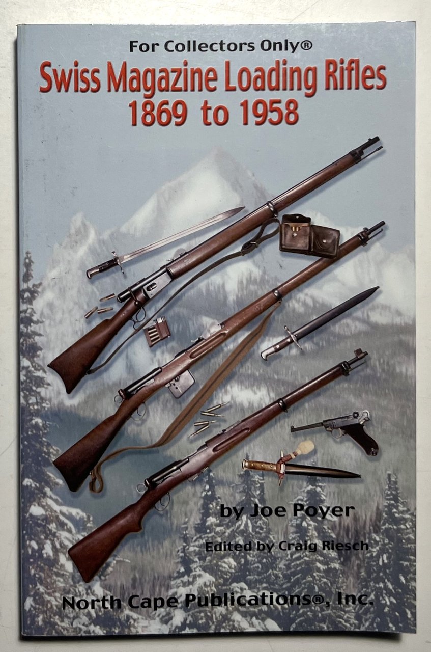 J. Poyer - Swiss Magazine Loading Rifles 1869 to 1958 … | Immagine principale