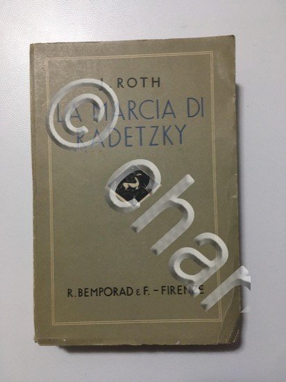 J. Roth - La Marcia di Radetzky - Ed. 1935 | Immagine Gallery 2