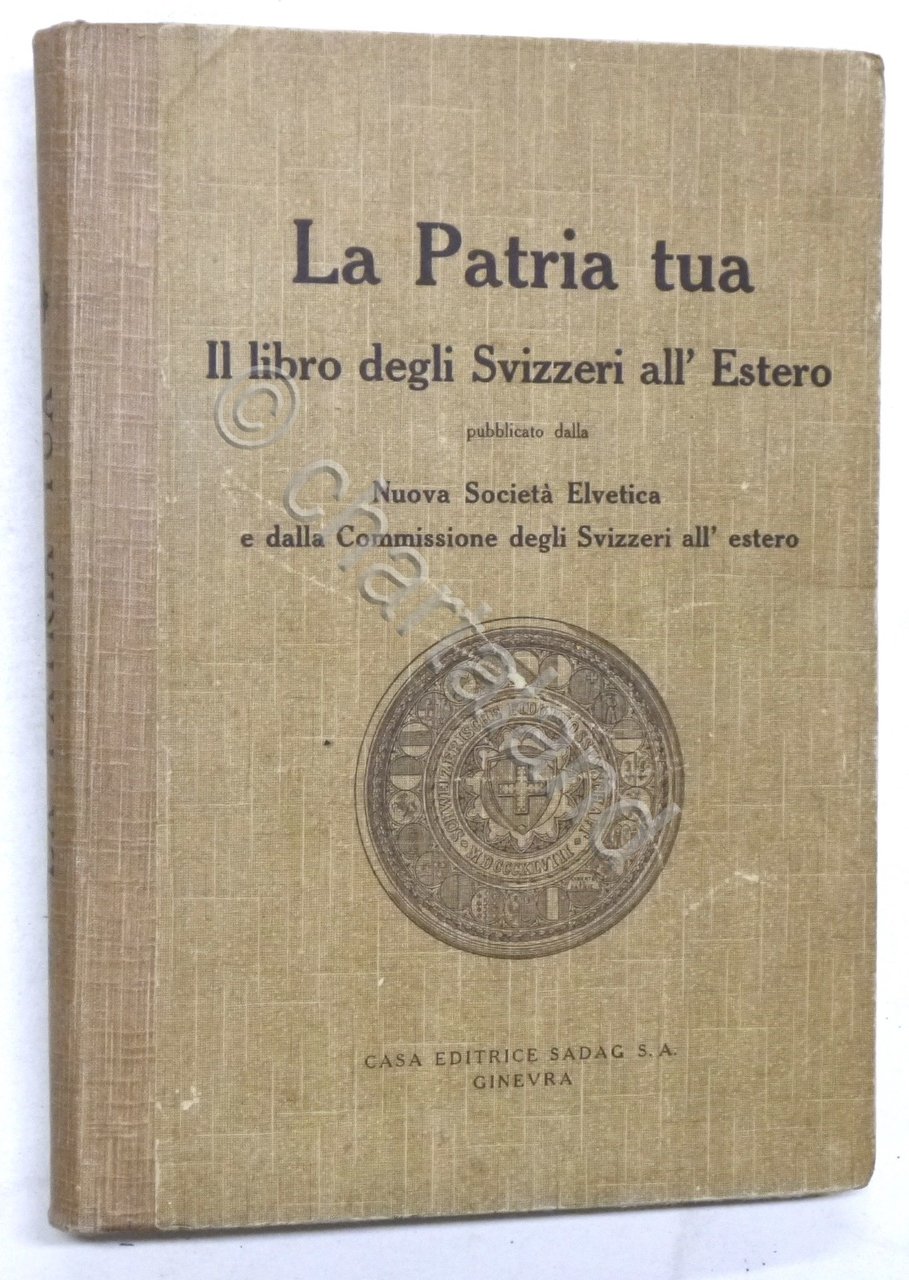 J. Weber - La Patria tua: il libro degli Svizzeri …