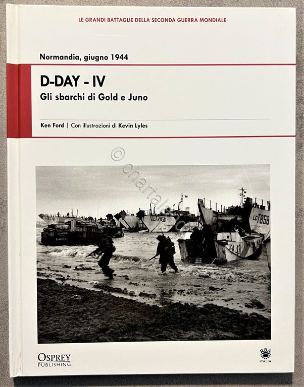 K. Ford - Normandia, Giugno 1944: D-Day - IV: Gli … | Immagine Gallery 4