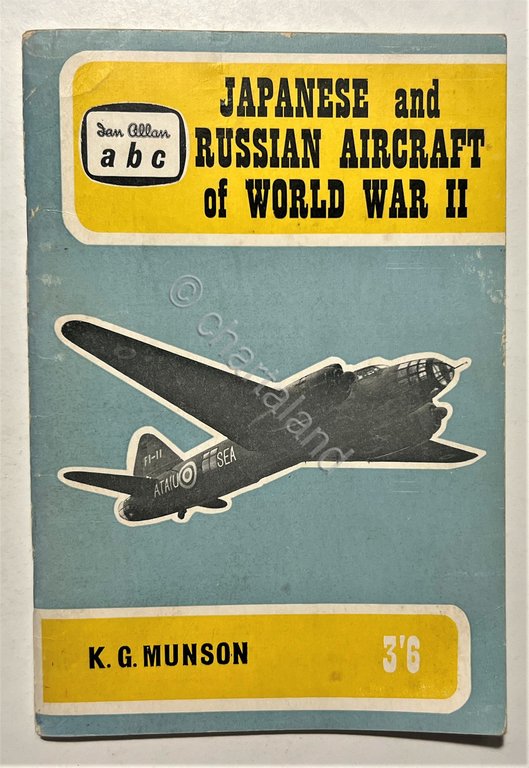 Kenneth G. Munson - Japanese and Russian Aircraft of World … | Immagine Gallery 3