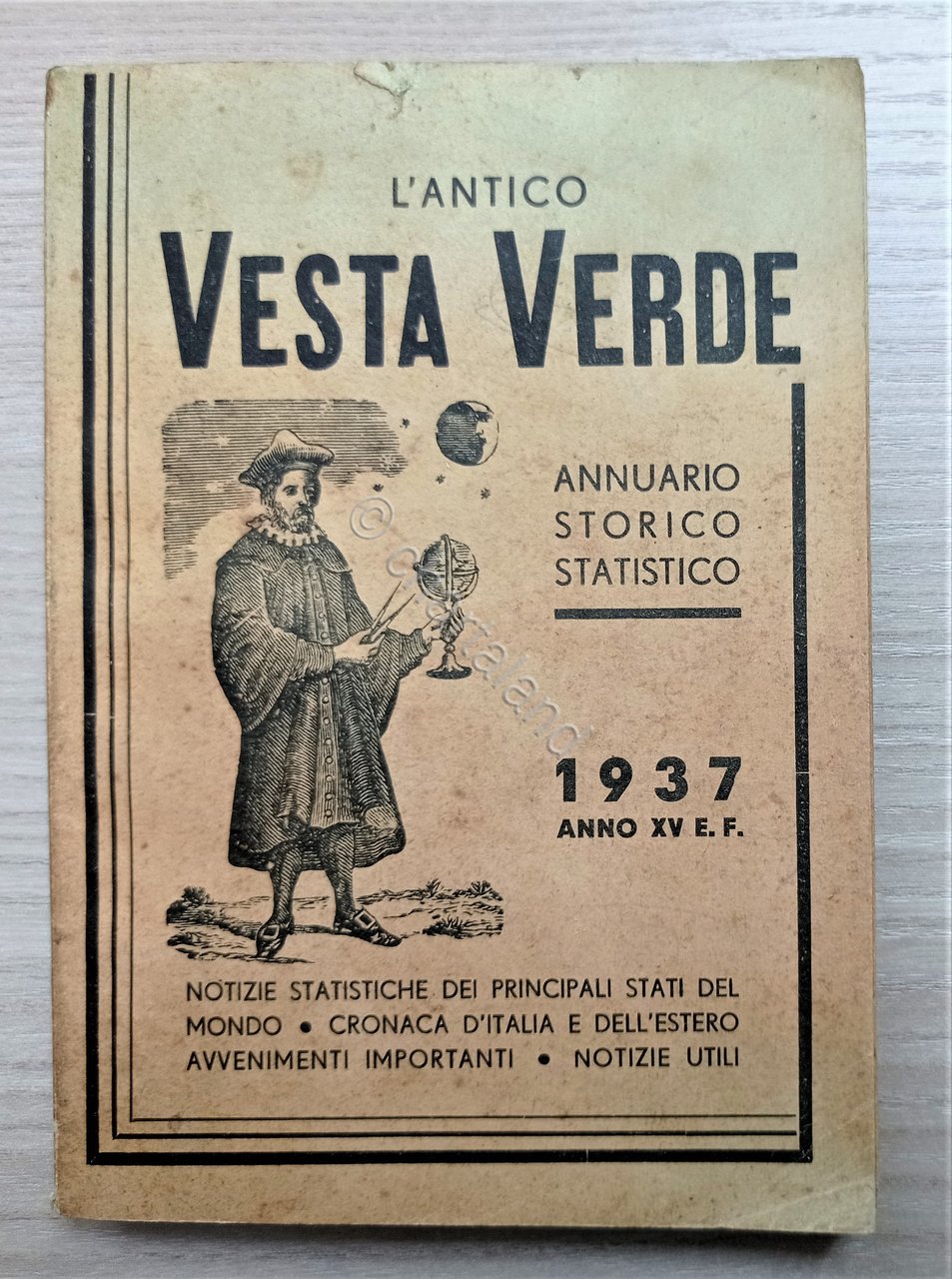 L'Antico Vesta Verde - Almanacco-Annuario Storico Statistico - ed. 1937