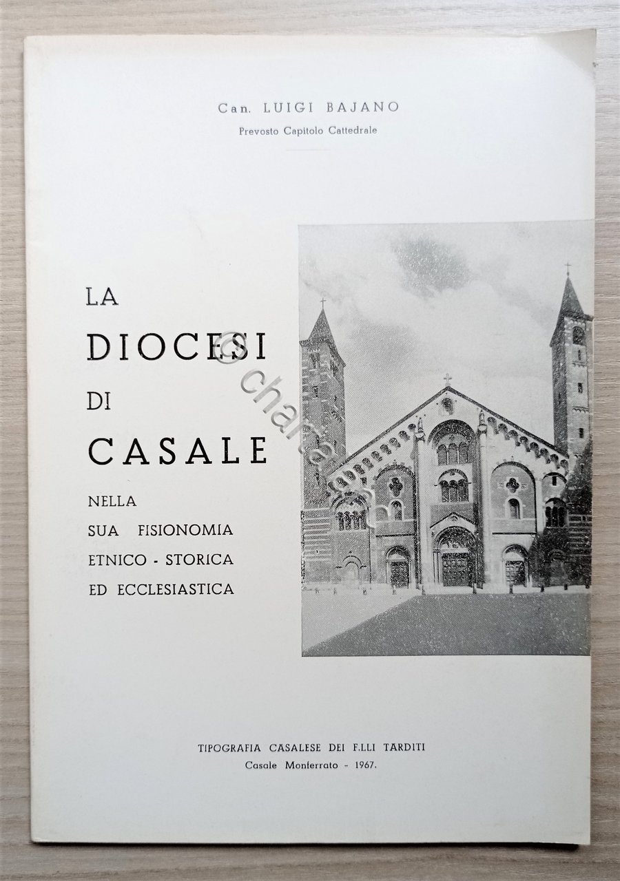 L. Bajano - La Diocesi di Casale - ed. 1967