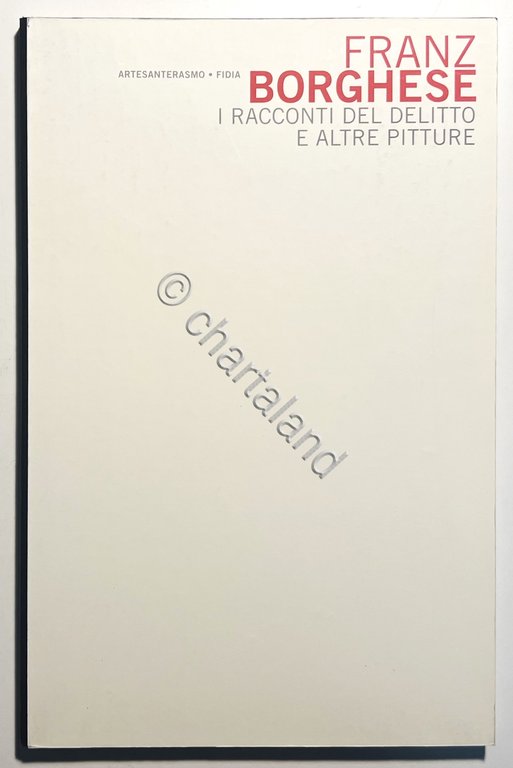 L. Caprile - Franz Borghese: I racconti del delitto e …