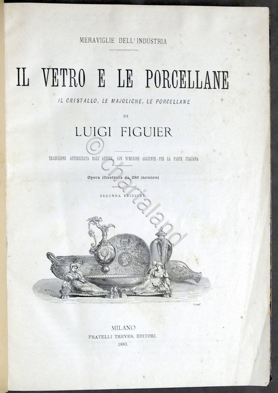 L. Figuier - Il Vetro e le porcellane - cristallo, … | Immagine principale