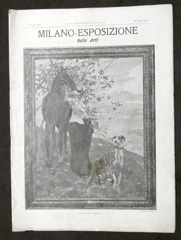 L'Illustrazione Italiana - 28 Aprile 1906 - Milano-Esposizione - Belle Arti