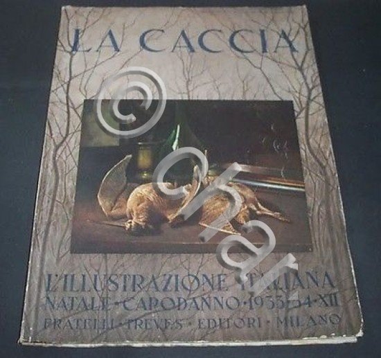 L'illustrazione Italiana - La Caccia - N. Speciale Capodanno - …