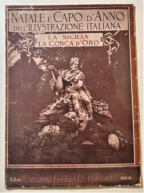 L'Illustrazione Italiana - Natale e Capodanno 1908-09 La Sicilia La Conca d'Oro