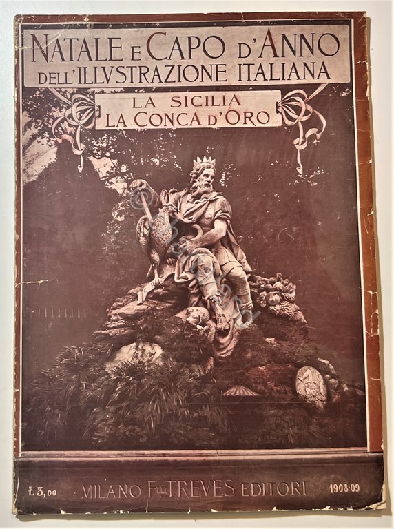 L'Illustrazione Italiana - Natale e Capodanno 1908-09 La Sicilia La …
