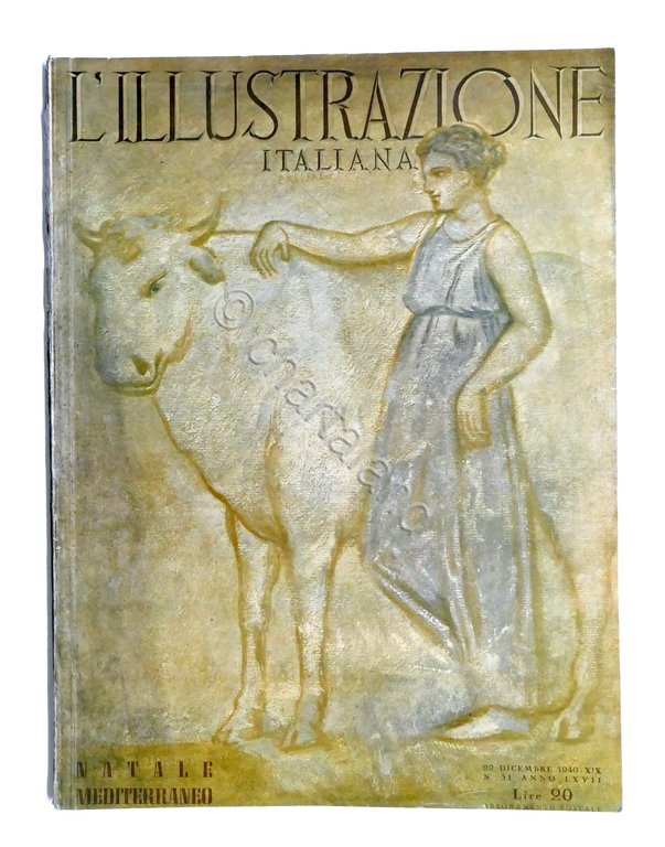 L'illustrazione Italiana N. 51 - Natale Mediterraneo - Dicembre 1940
