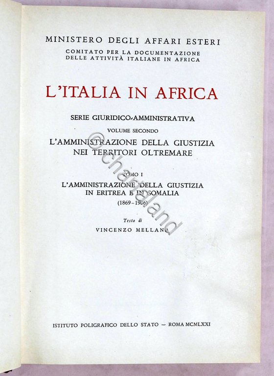 L'italia in Africa - Serie Giuridico-Amministrativa - Volume II - …