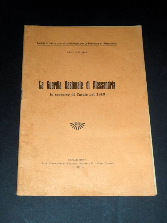 L. Madaro - Guardia Nazionale Alessandria in soccorso di Casale …