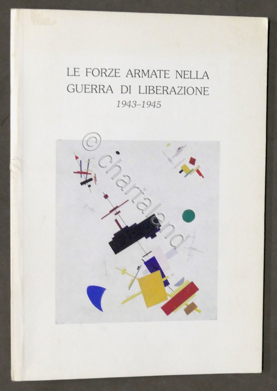 L. Poli - Le Forze Armate nella Guerra di Liberazione …
