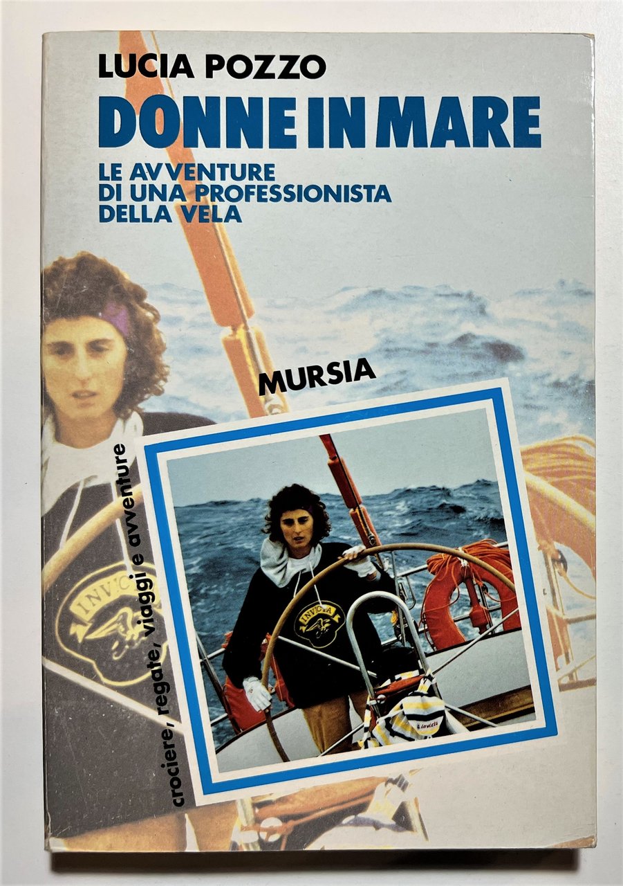 L. Pozzo - Donne in Mare: Le avventure di una …