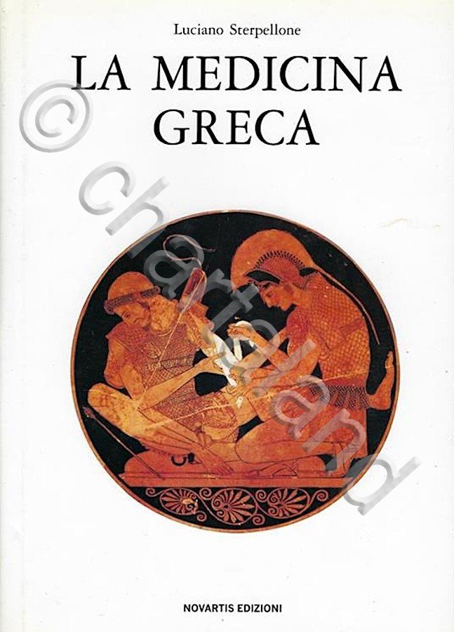 L. Sterpellone - La medicina greca - 1^ ed. 1998