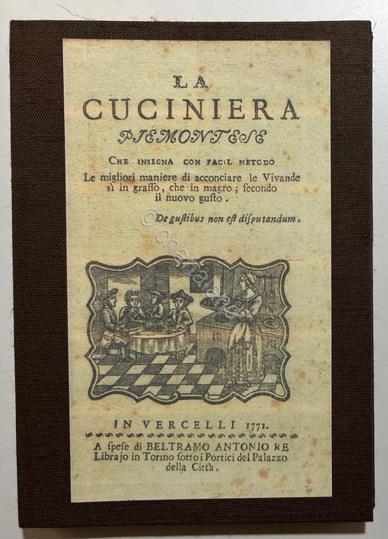 La Cuciniera Piemontese: Che insegna con facil metodo - ed. …