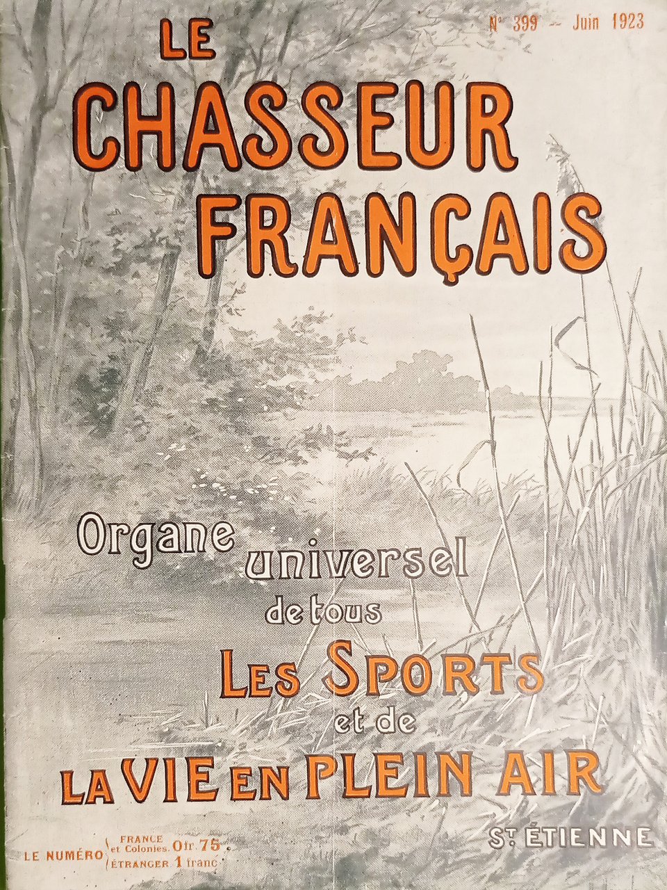 Le Chasseur Français N. 399 Organe Tous les Sports et … | Immagine principale